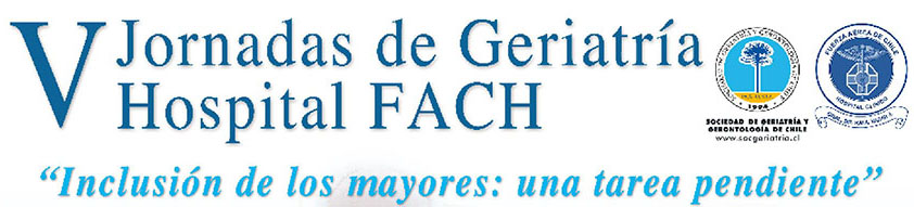 V Jornadas de Geriatria Hospital FACH 2013